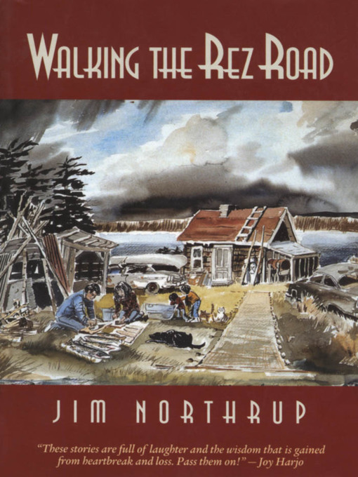 Title details for Walking the Rez Road by Jim Northrup - Available